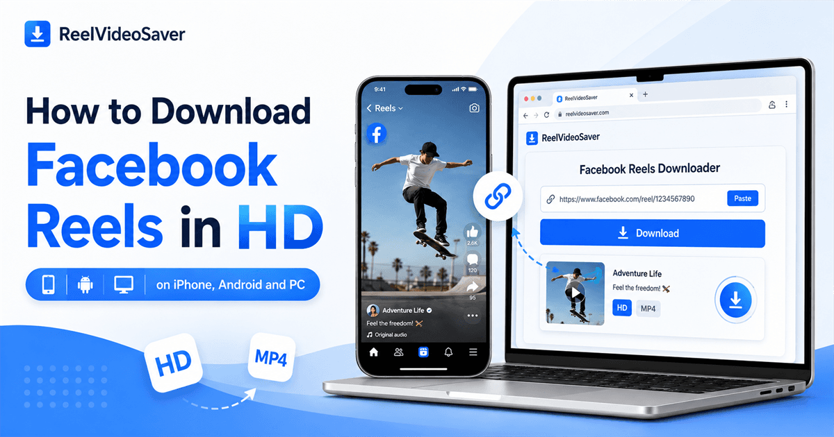 Facebook Reels download workflow on mobile and desktop